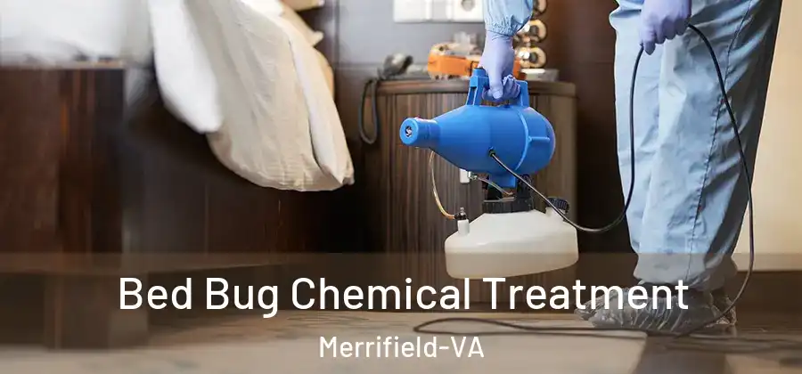 Bed Bug Chemical Treatment Merrifield-VA