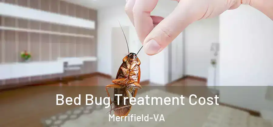  Bed Bug Treatment Cost Merrifield-VA