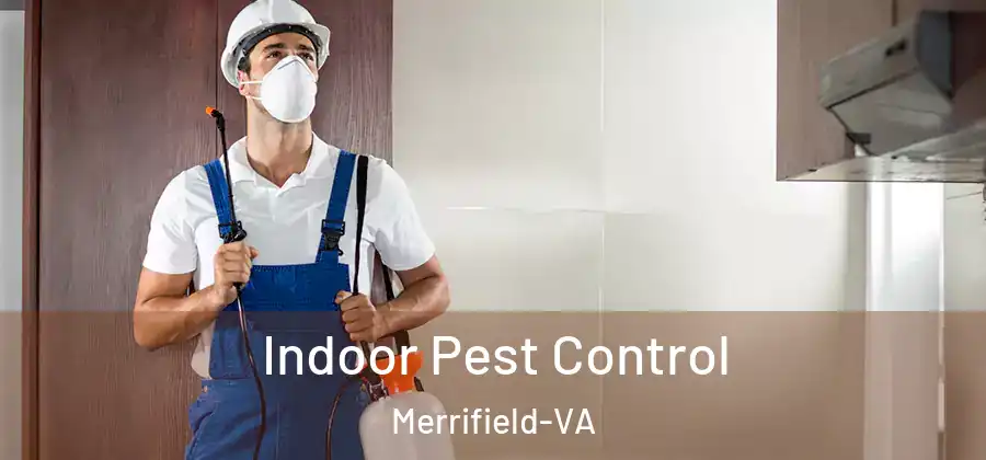 Indoor Pest Control Merrifield-VA